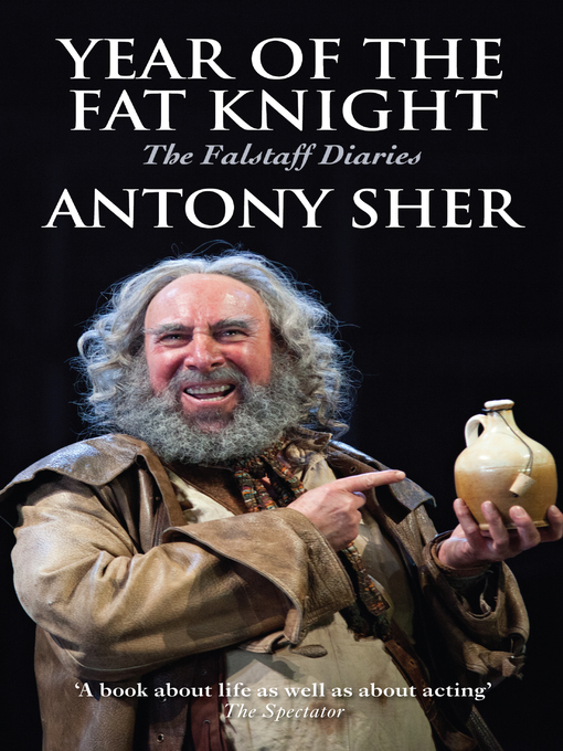 Title details for Year of the Fat Knight by Antony Sher - Available